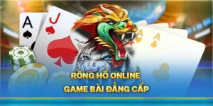 Hướng Dẫn Chơi Trò Chơi Dragon Tiger Tại BJ88 Thành Công